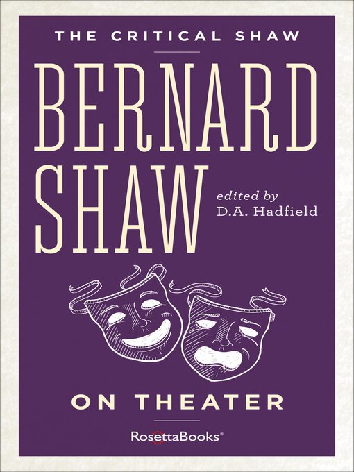 Title details for Bernard Shaw on Theater by George Bernard Shaw - Wait list